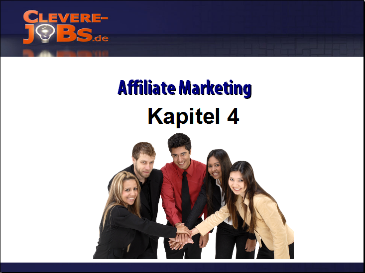 Wie Du Geld im Internet verdienst Der Affiliate Marketing Kurs Kapitel 4 post thumbnail image